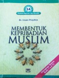 Membentuk Kepribadian Muslim