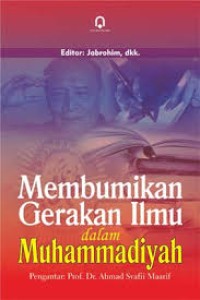 Membumikan gerakan ilmu dalam muhammadiyah