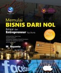 Memulai bisnis dari nol ; Belajar dari entrepreneur top dunia