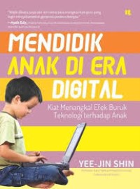 Mendidik Anak Di Era Digital