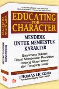 Mendidik untuk membentuk karakter: bagaimana sekolah dapat memberikan pendidikan tentang sikap hormat dan bertanggung jawab