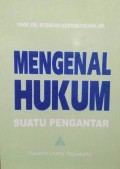 Mengenal hukum : suatu pengantar