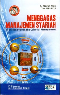 Menggagas manajemen syariah : teori dan praktik the celestial management