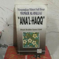 Mengungkap Misteri Sufi Besar Mansur Al-Hallaj 