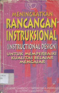 Meningkatkan rancangan instruksional (instructional design)