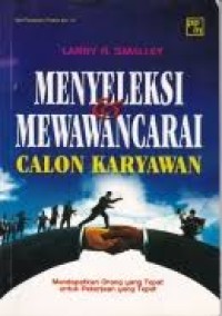 Menyeleksi dan mewawancarai calon karyawan