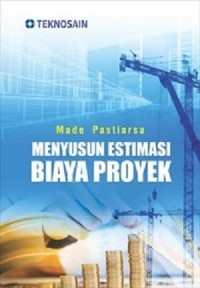 Menyusun estimasi biaya proyek