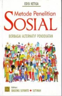 Metode penelitian sosial : berbagai alternatif pendekatan