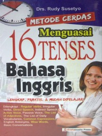 Metode cerdas menguasai 16 tenses bahasa inggris