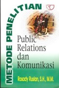 Metode penelitian: public relations dan komunikasi