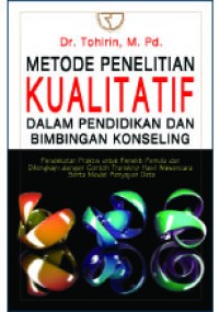 Metode penelitian kualitatif dalam pendidikan dan bimbingan konseling