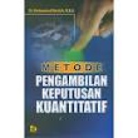 Metode pengambilan keputusan kuantitatif