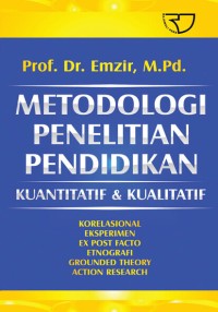 Metodologi penelitian pendidikan: kuantitaif dan kualitatif