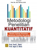 Metodologi Penelitian Kuantitatif ; ekonomi, sosiologi, komunikasi, administrasi, pertanian, dan lainnya