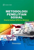 Metodologi penelitian sosial : disertai aplikasi SPSS for windows