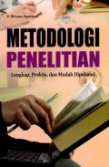 Metodologi Penelitian : lengkap, praktis, dan mudah dipahami