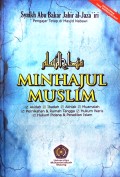 Minhajul muslim: panduan hidup seorang muslim