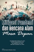 Mitigasi Pandemi dan Bencana Alam Masa Depan