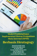 Model pendampingan implementasi sistem penjamin mutu internal (SPMI) berbasis heutagogy
