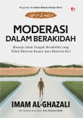 Moderasi dalam Berakidah: Menuju Jalan Tengah Berakidah yang Tidak Ekstem Kanan atau Ektrem Kiri