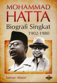 Mohammad Hatta : biografo singkat 1902-1980