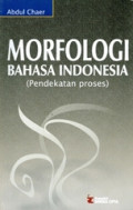Morfologi bahasa Indonesia (pendekatan proses)