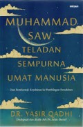 Muhammad SAW Teladan Sempurna Umat Manusia