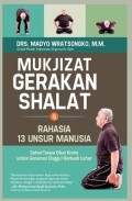 Mukjizat gerakan shalat dan rahasia 13 unsur manusia