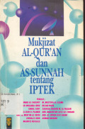 Mukjizat Al-Qur'an dan As-Sunnah tentang IPTEK