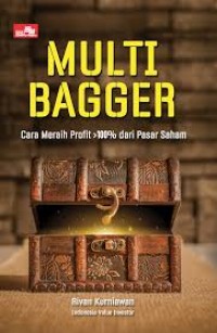 Multi Bagger : Cara Meraih Profi>100% dari Pasar Saham