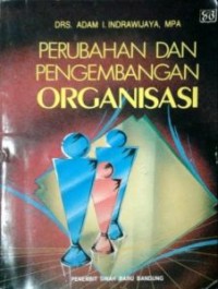 Perubahan dan pengembangan organisasi