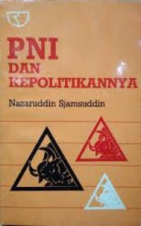 PNI dan kepolitikannya