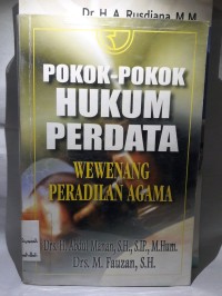 Pokok-Pokok Hukum Perdata : Wewenang Peradilan Agama