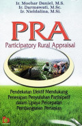 PRA participatory rural appraisal: pendekatan efektif mendukung penerapan penyuluhan partisipatif dalam upaya percepatan pembangunan pertanian