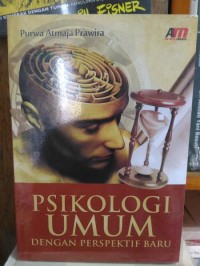 Psikologi umum : dengan perspektif baru