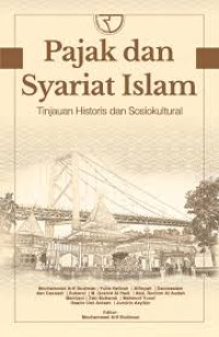 Pajak dan Syariat Islam : Tinjauan Historis dan Sosiokultural