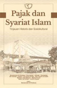 Pajak dan Syariat Islam : Tinjauan Historis dan Sosiokultural