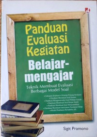 Panduan evaluasi kegiatan belajar-mengajar