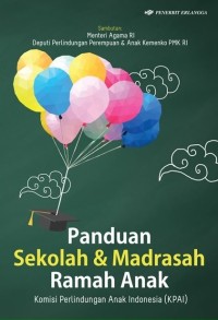Panduan sekolah dan madrasah ramah anak