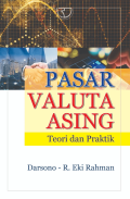 Pasar valuta asing : teori dan praktik