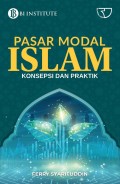 Pasar Modal Islam : Konsepsi dan Praktek