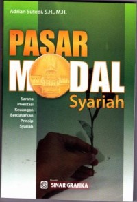 Pasar modal syariah: sarana investasi keuangan berdasarkan prinsip syariah