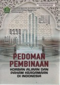 Pedoman pembinaan korban aliran dan paham keagamaan di Indonesia
