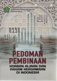Pedoman pembinaan korban aliran dan paham keagamaan di Indonesia