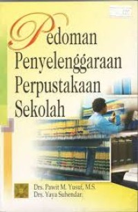 Pedoman penyelenggaraan perpustakaan sekolah