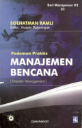 Pedoman praktis manajemen bencana (disaster management)