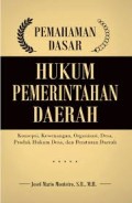 Pemahaman Dasar Hukum Pemerintahan Daerah