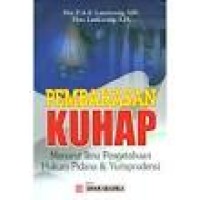 Pembahasan KUHAP menurut ilmu pengetahuan hukum pidana & yurisprudensi