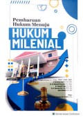 Pembaruan Hukum Menuju Hukum Milenial