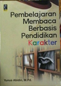 Pembelajaran membaca berbasis pendidikan karakter